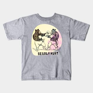 Bearly Hurt Kids T-Shirt